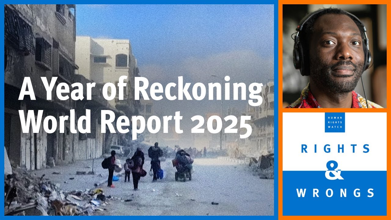 Rights & Wrongs: A Year of Reckoning, World Report 2025