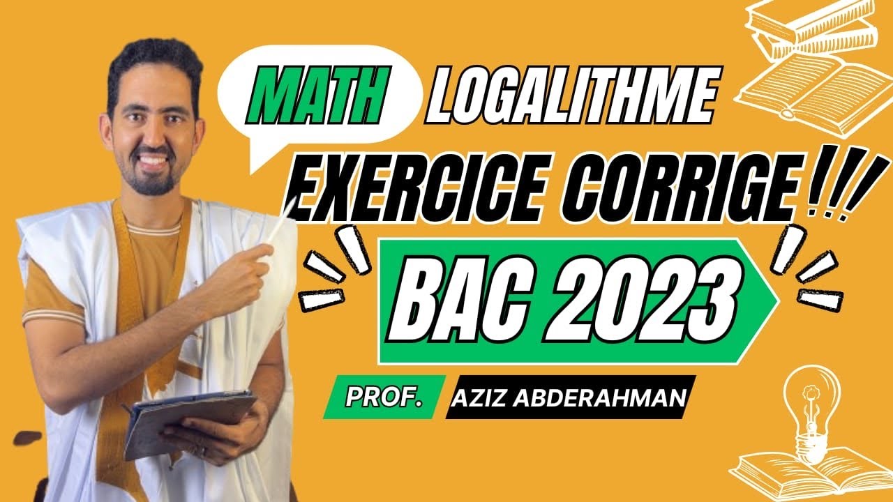 BAC MATH 2023: Corrigé || Prof. Aziz Abderrahman