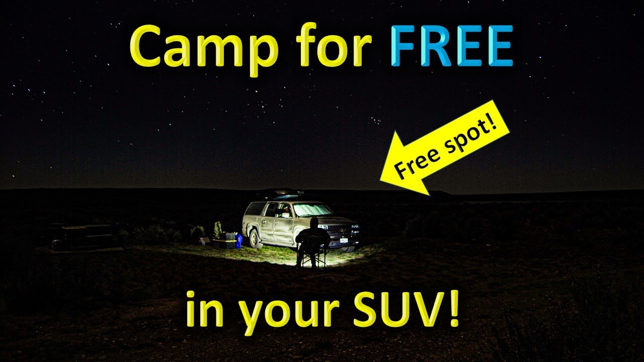 Where to CAMP FOR FREE in your SUV!