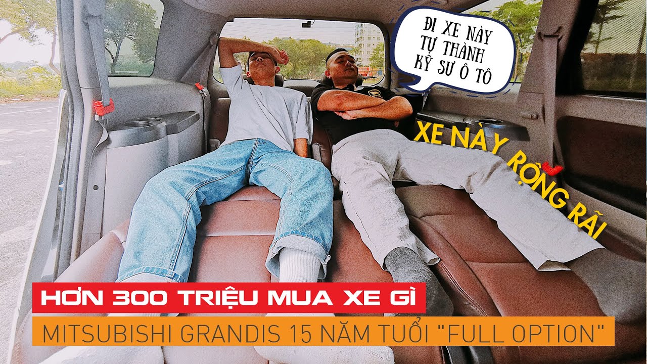 Hơn 300 triệu mua xe gì: bỏ Fadil, Morning chọn Mitsubishi Grandis 2005 