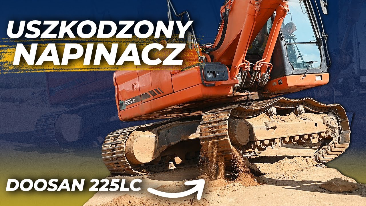Jak Naprawić Uszkodzoną Gąsienicę? Koparka Doosan DX 225LC