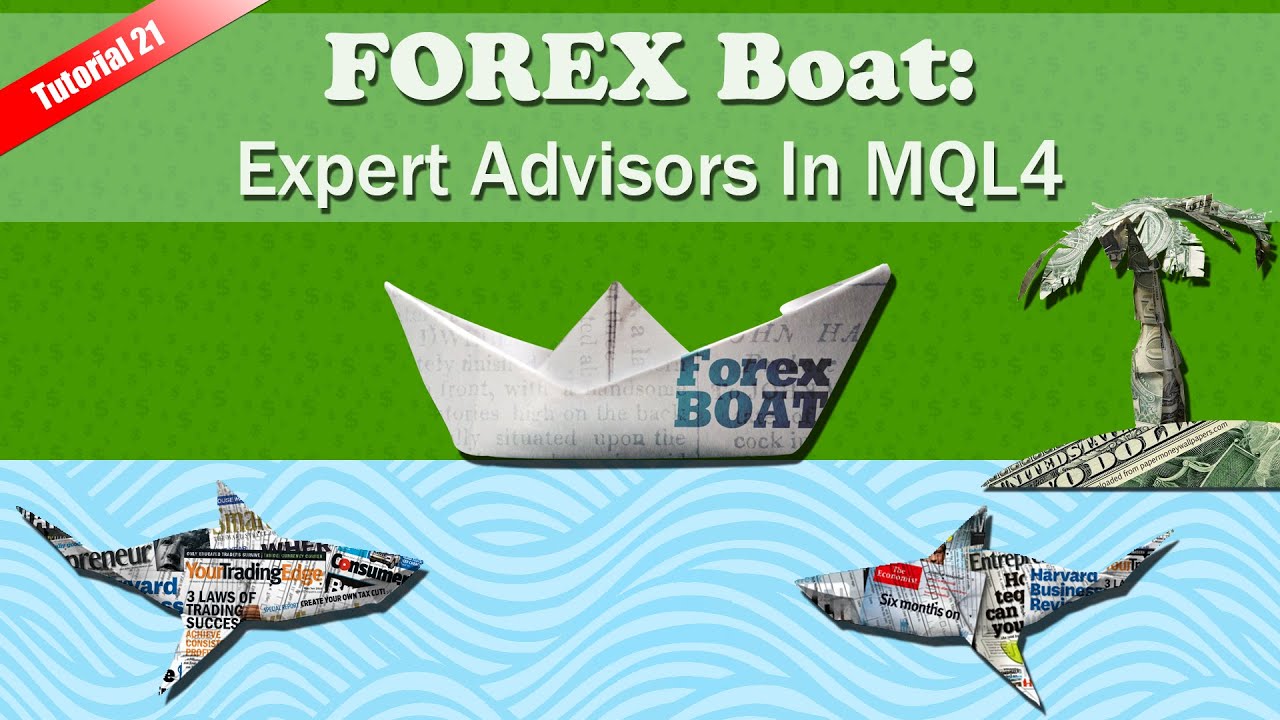 Expert Advisors in MetaTrader 4 &ndash; MQL4 for Complete Beginners Tutorial Part 21