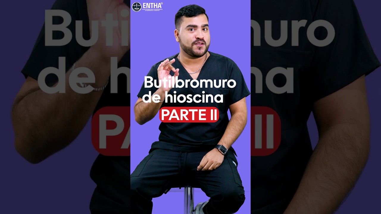 💊 Butilbromuro de Hiosicina Buscapina Compositum Parte II - ENTHA #shorts