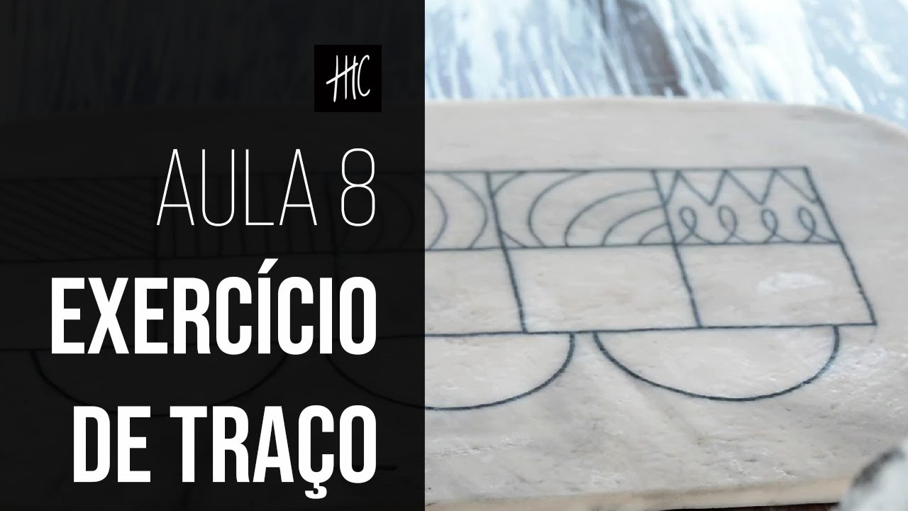 CURSO PARA INICIANTES - Aula 8 - Exercício de traço
