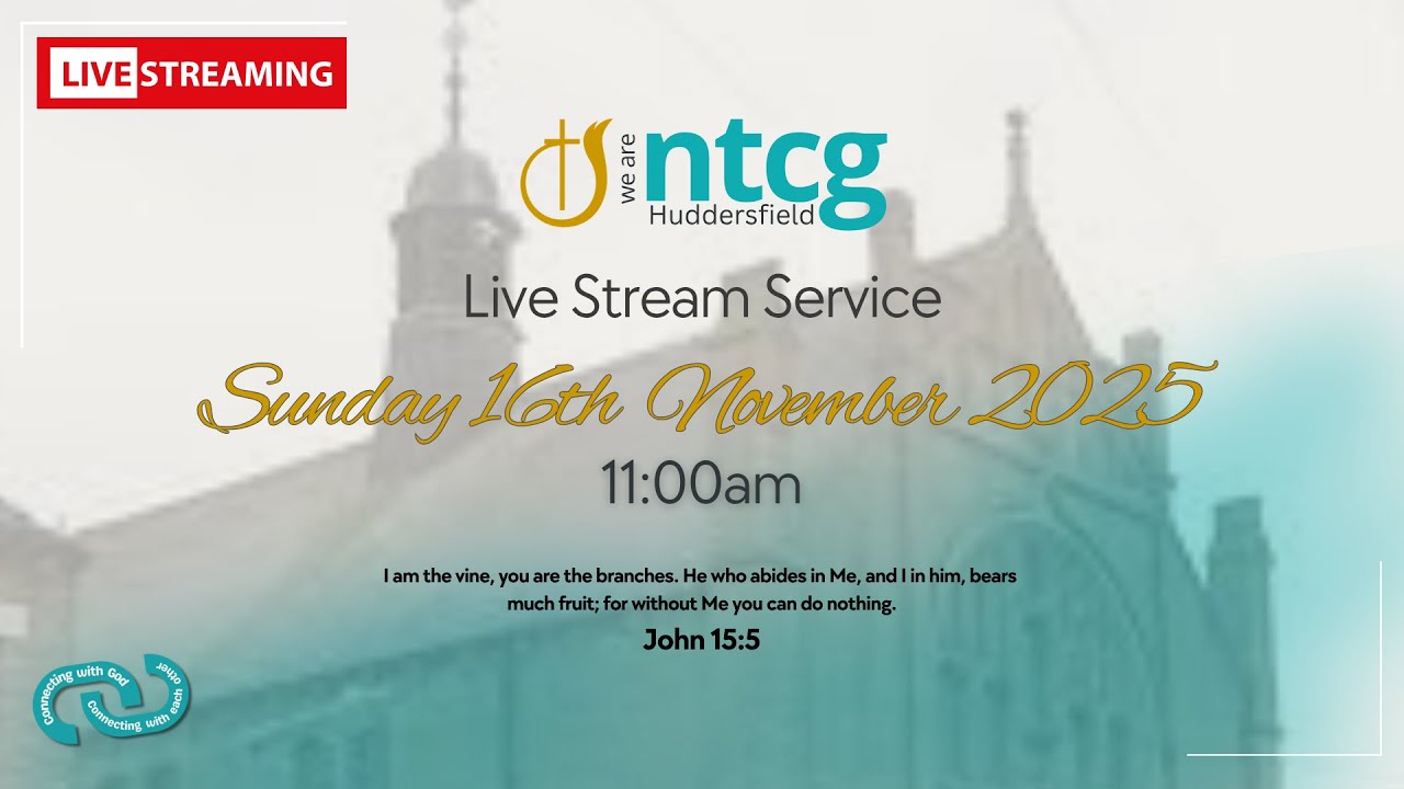 Sunday Morning Service, 16th November 2025 | Huddersfield New Testament Church of God