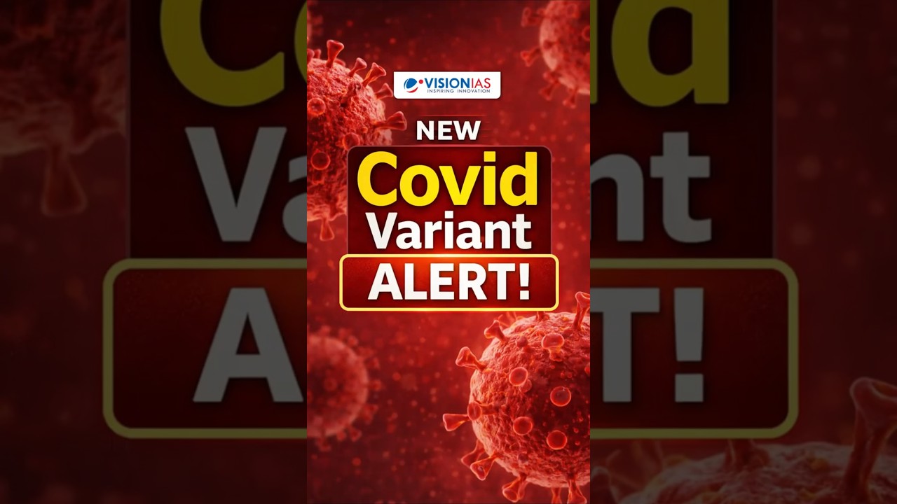 BA.3.2 &ldquo;Cicada&rdquo; Variant: A New COVID Threat Emerging Globally?