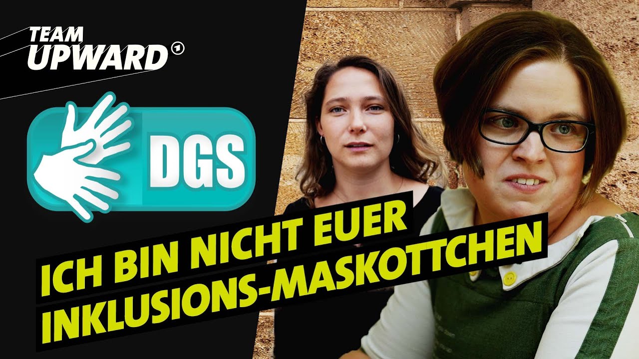 MIT GEB&Auml;RDENSPRACHE: Diversity nur Fassade? Menschen mit Behinderung im Job | DGS | Team UPWARD