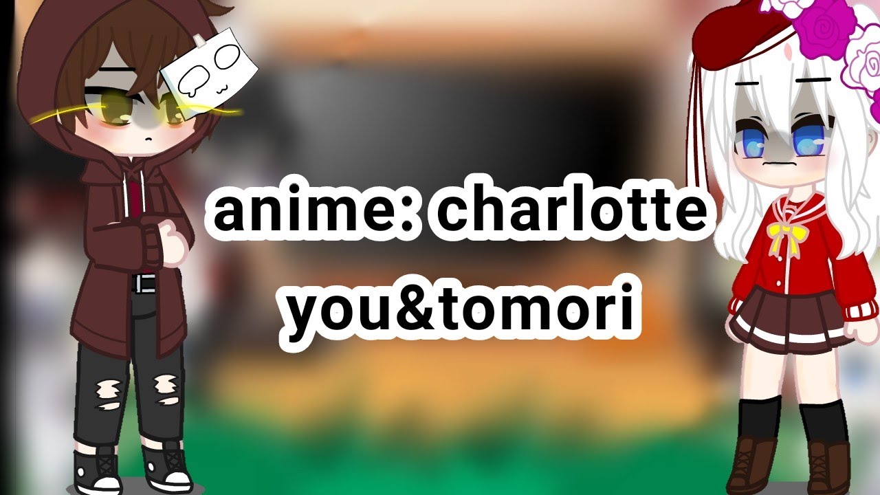 the demon king react to)||1/4||(charlotte)yuu&tomori