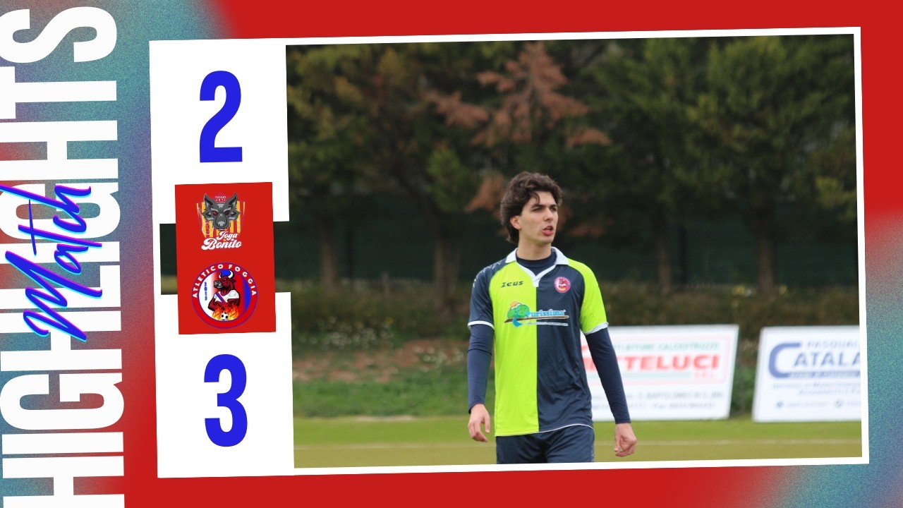JOCA BONITO FOGGIA U17 - ATLETICO FOGGIA U17: 2 a 3 gli highlights