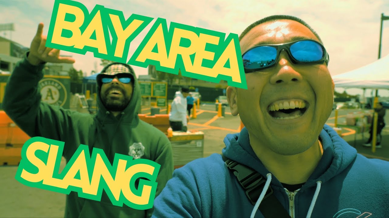 Bay Area Slang - The Language of the Hyphy Movement
