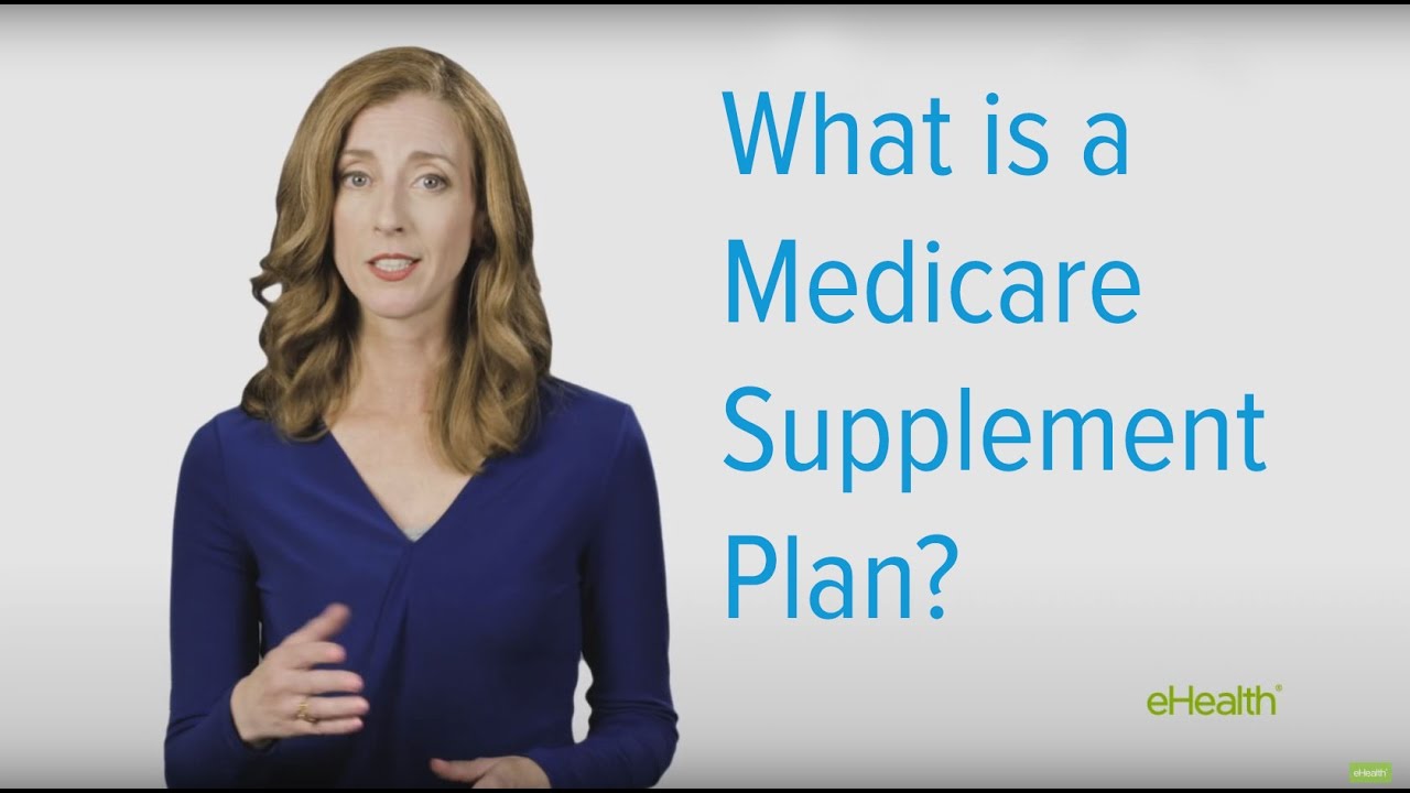 What is a Medicare Supplement Plan?