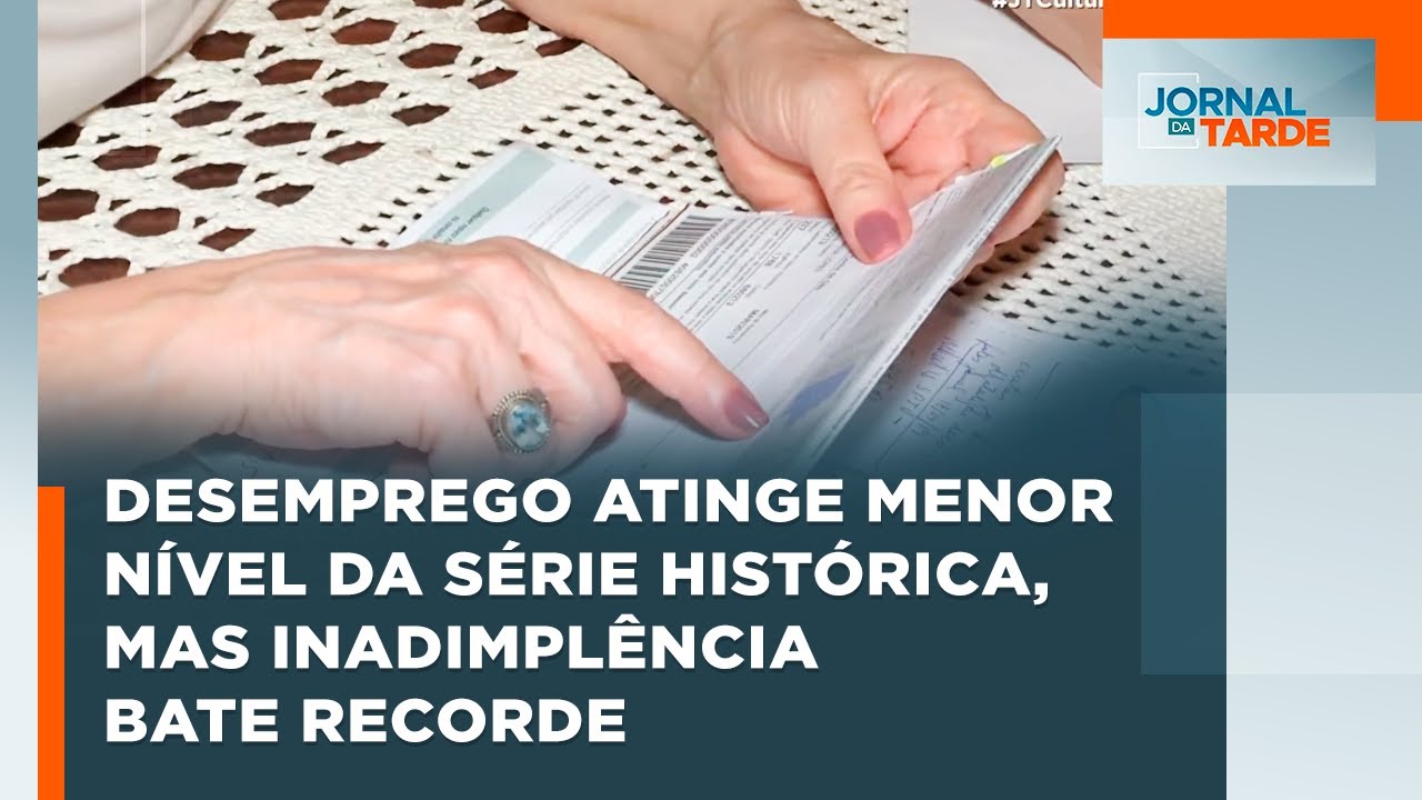 Desemprego atinge menor nível da série histórica, mas inadimplência bate recorde