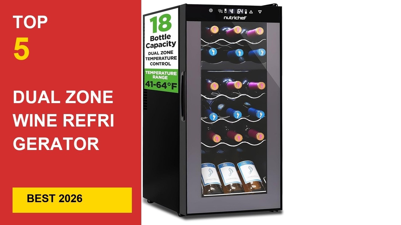 Best Dual Zone Wine Refrigerator Cooler in 2026 - Expert Reviews in 2026