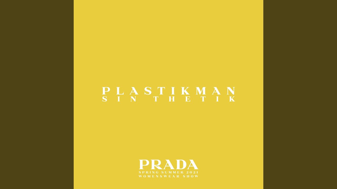 Sin Thetik (Prada SS21 Womenswear Version)