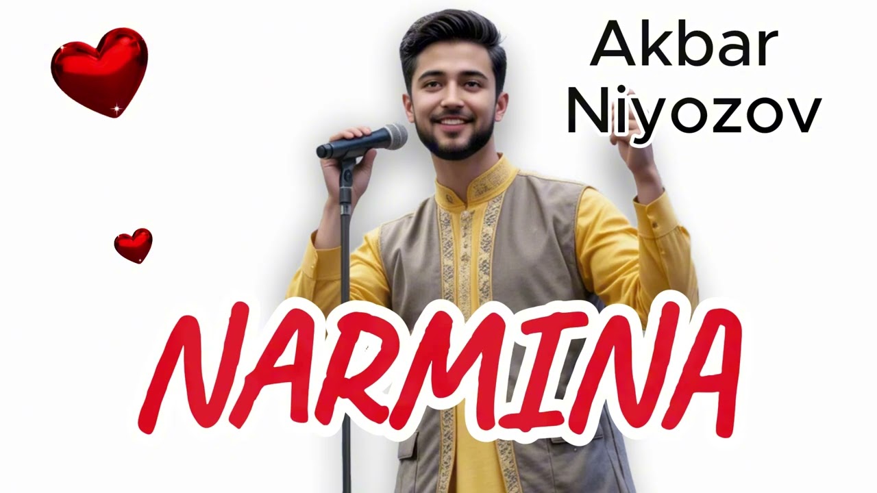 Narmina -  Akbar Niyozov