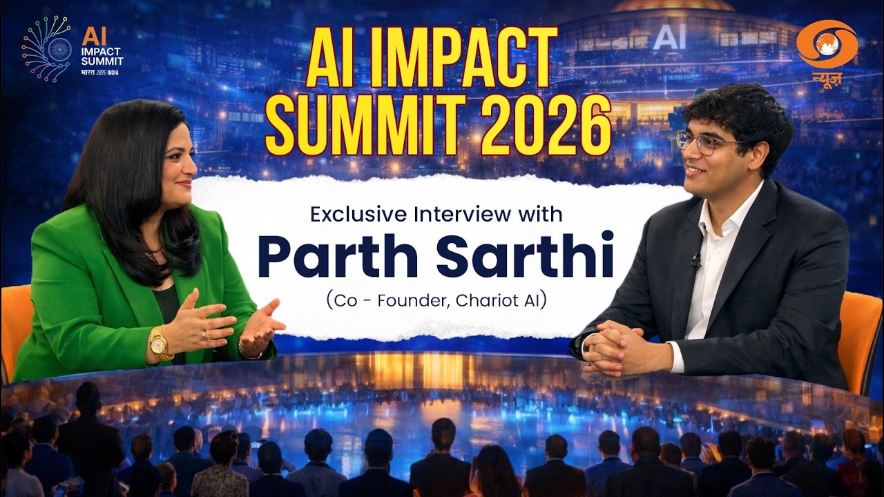 AI Impact Summit 2026: Exclusive Interview with Parth Sarthi, Co - Founder, Chariot AI | DD News