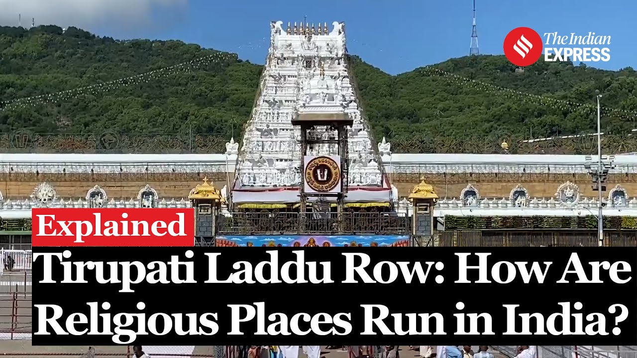 Tirupati Laddu Row: How Hindu Temples Came Under Government Control in India | Explained