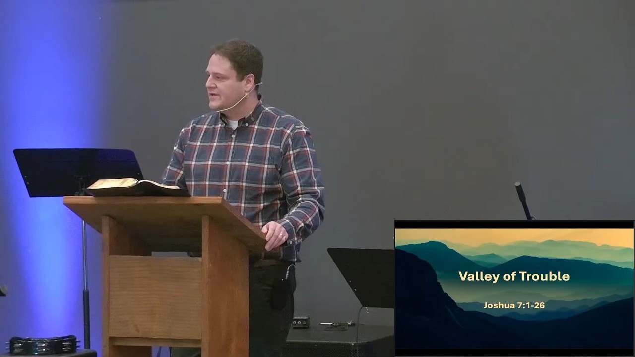 Valley of Trouble | Joshua 7:1-26
