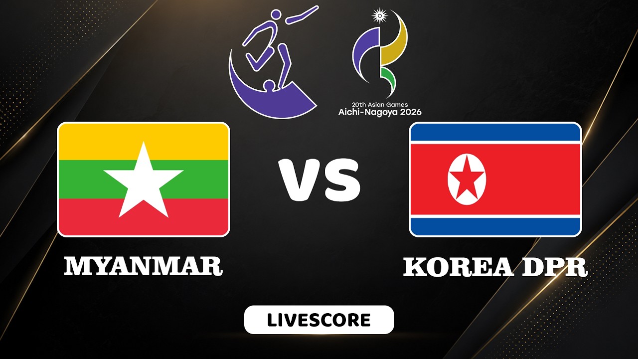 🔴 LIVE | MYANMAR vs KOREA DPR - Asian Games 2026 Women's Football | Livescore Football