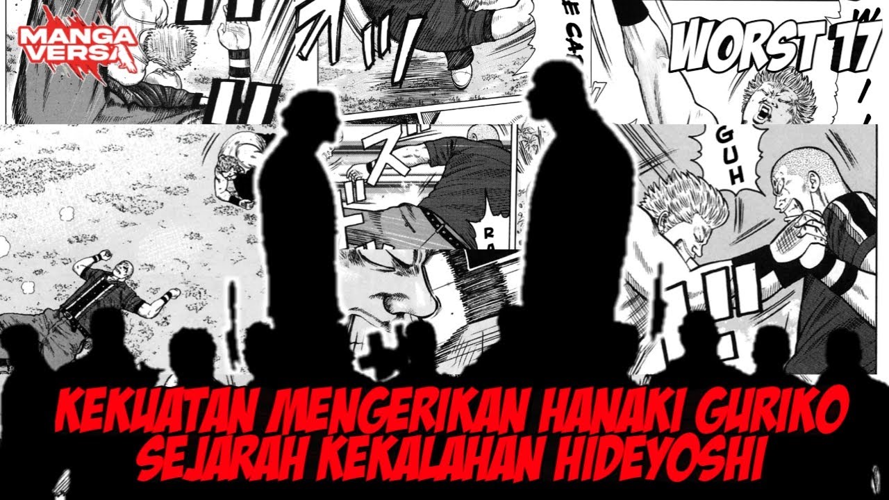 KEKUATAN MENGERIKAN HANAKI GURIKO!!! SEJARAH KEKALAHAN HIDEYOSHI!!! Worst Chapter 17
