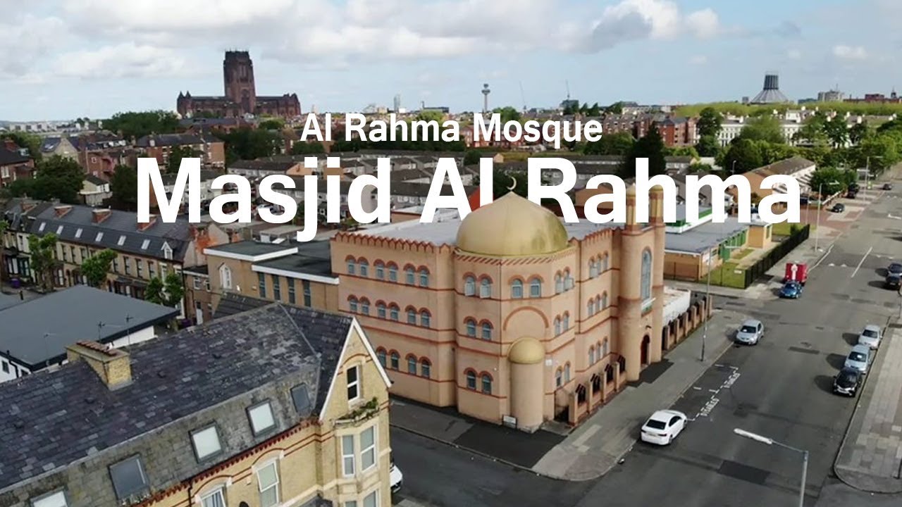 Masjid Al Rahma (Al Rahma Mosque) - Liverpool, England