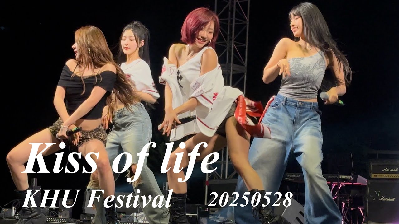 20250528 kiss of life (키스오브라이프)경희대 축제 full.ver | kyung hee university festival