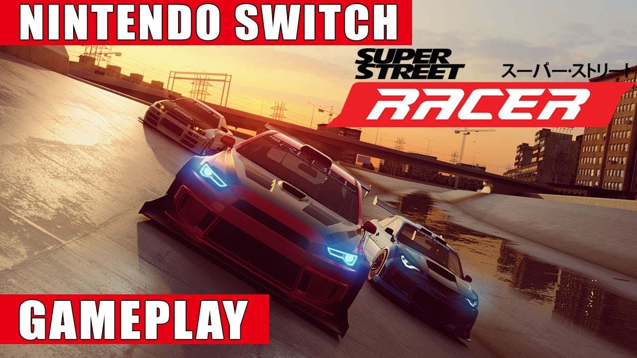Super Street: Racer Nintendo Switch Gameplay