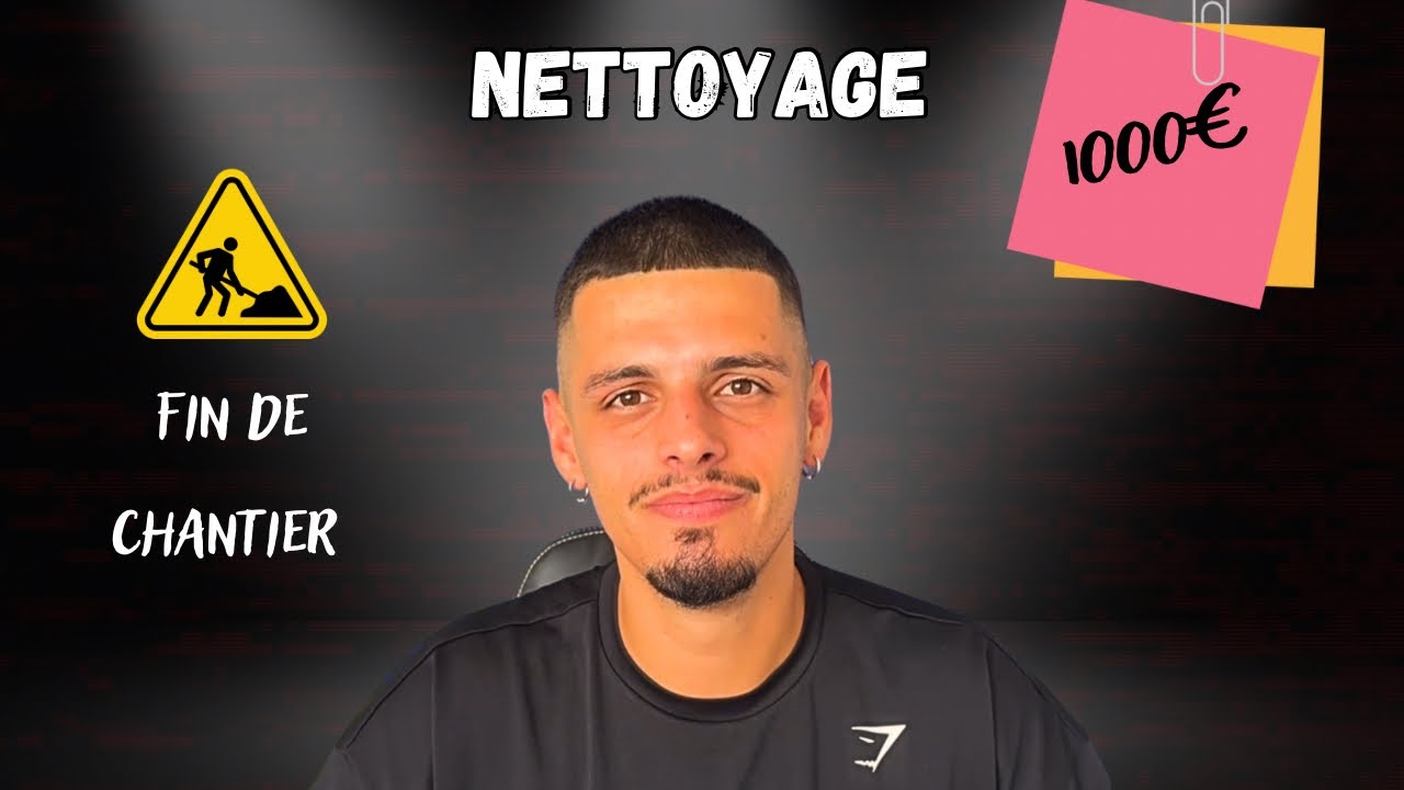 Le service le plus RENTABLE : Le nettoyage de fin de chantier 