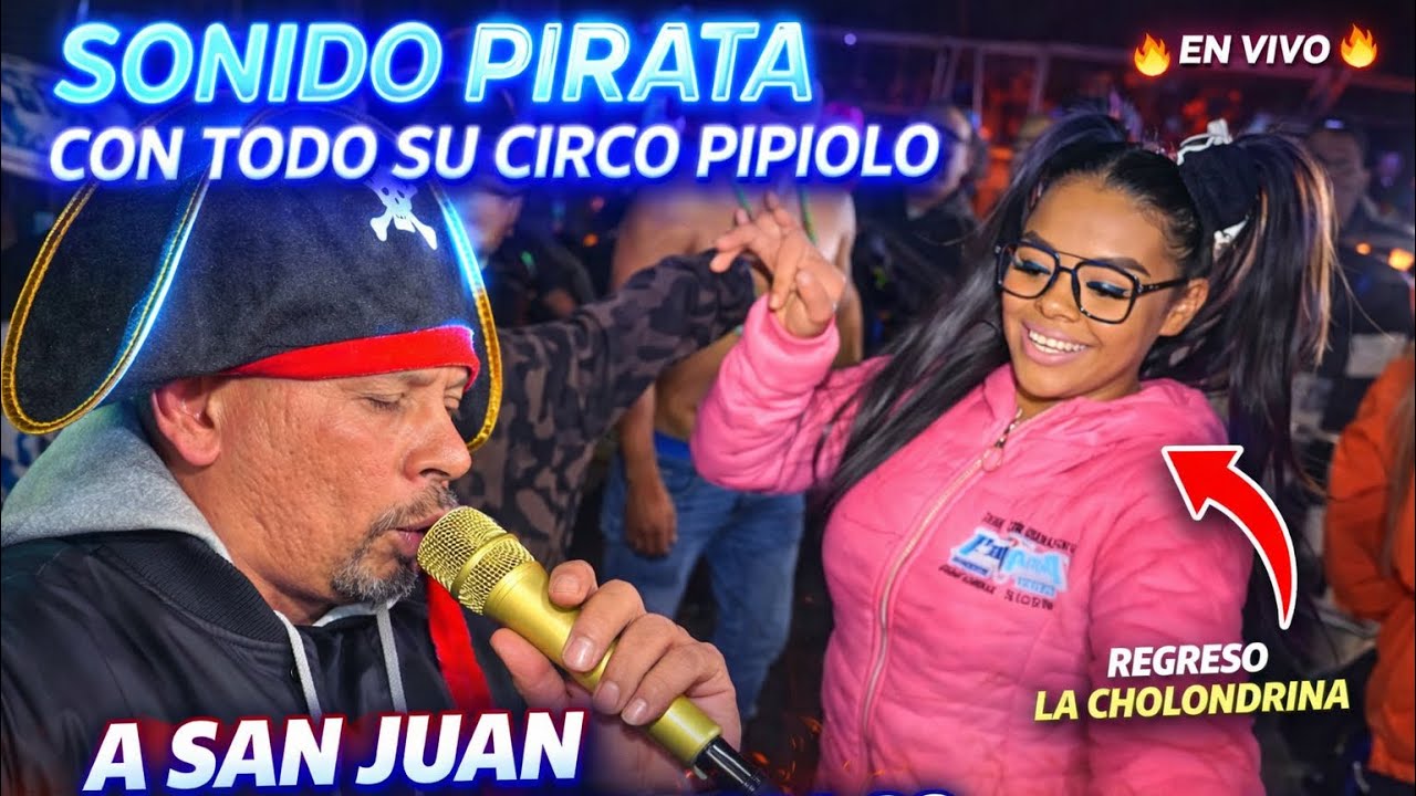 👉 SONIDO PIRATA LLEGA A SAN JUAN TIANGUISMANALCO 🔥 ¡REGRESO DE LA CHOLONDRINA! 😱