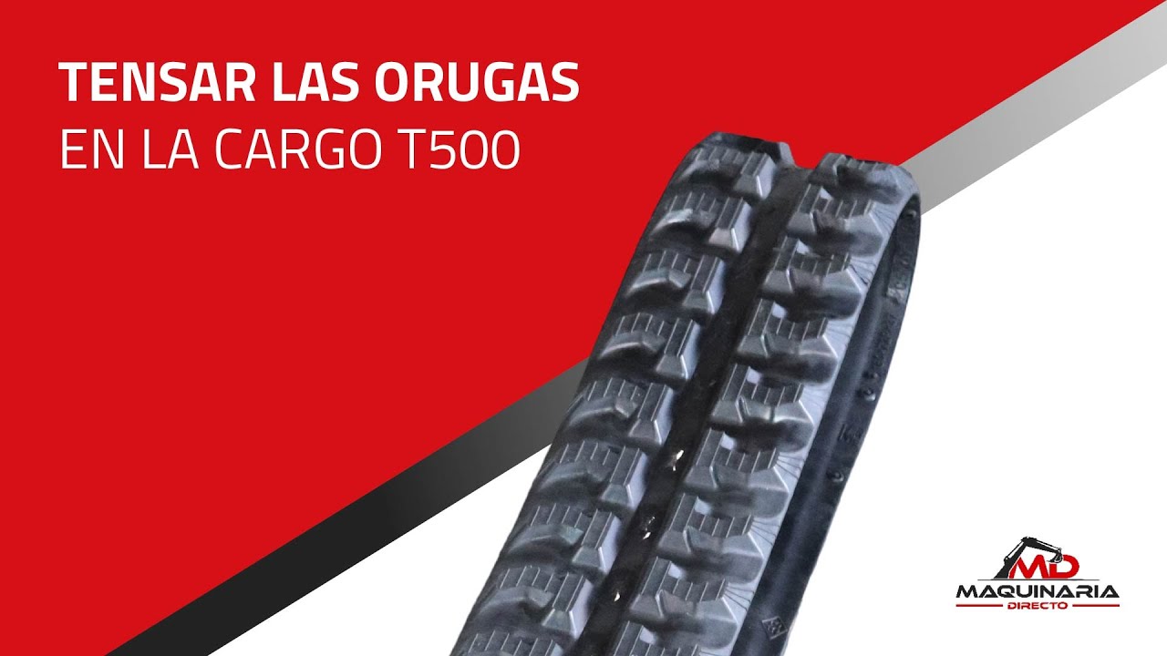 Tensar las Orugas de la Cargadora Cargo T500