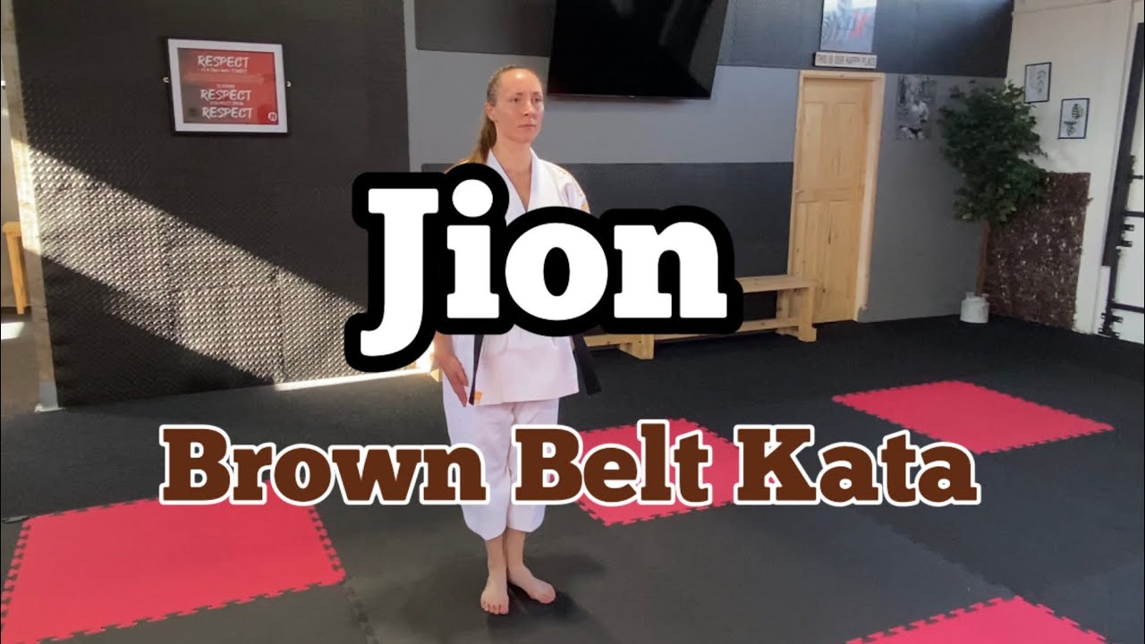 Jion Kata - Brown Belt