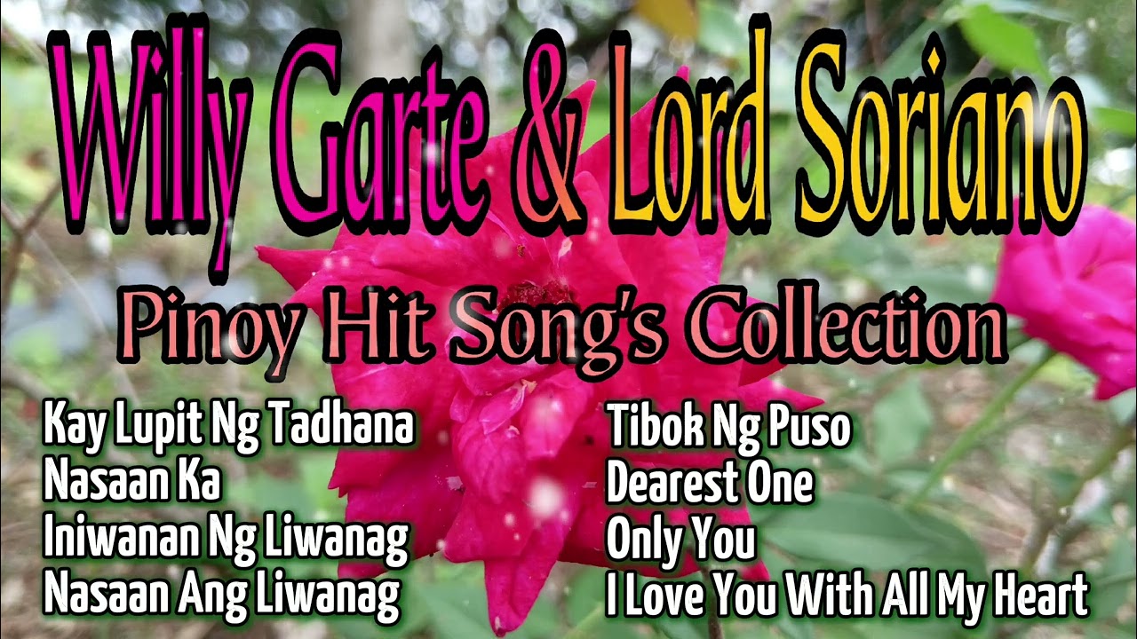 Pinoy Hit Song's, Willy Garte and Lord Soriano Song's, Cover By: FM Adventures