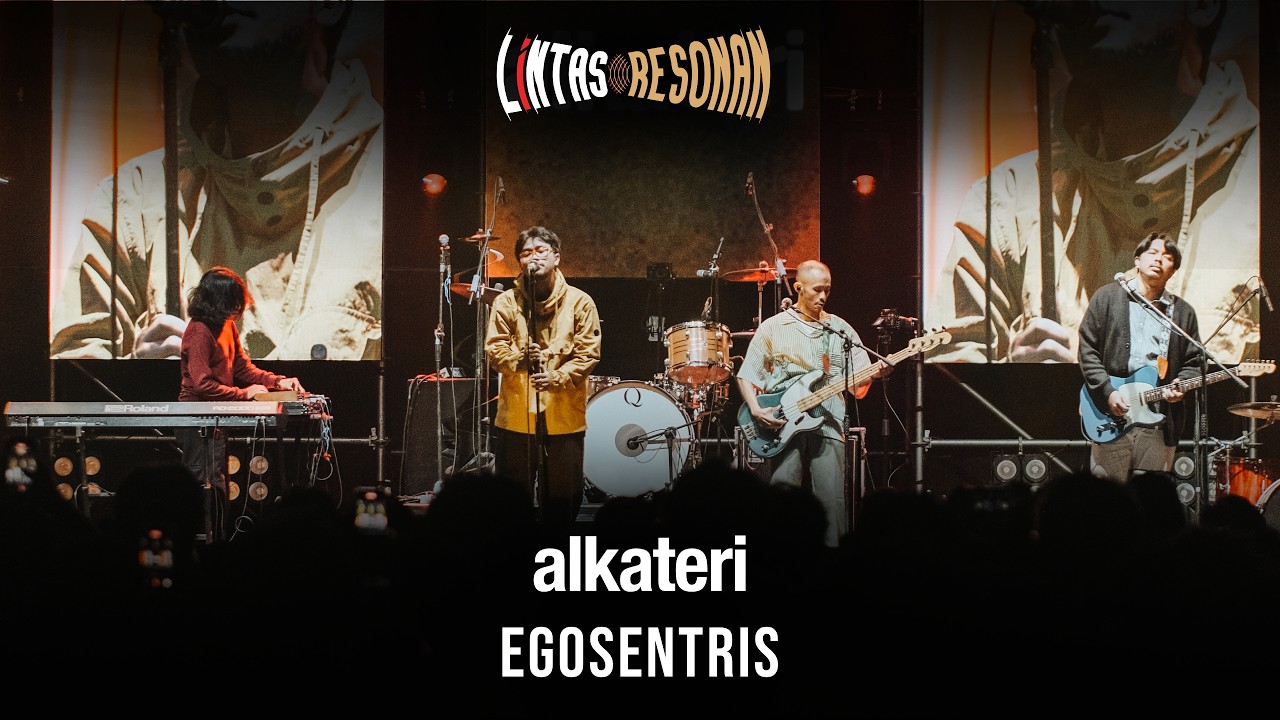Lintas Resonan: Live Performance Alkateri | Egosentris