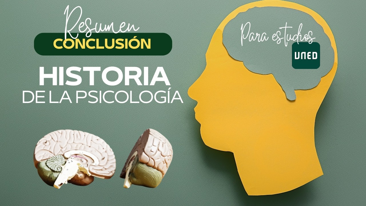 Historia de la psicología -- Capítulo final - Conclusión