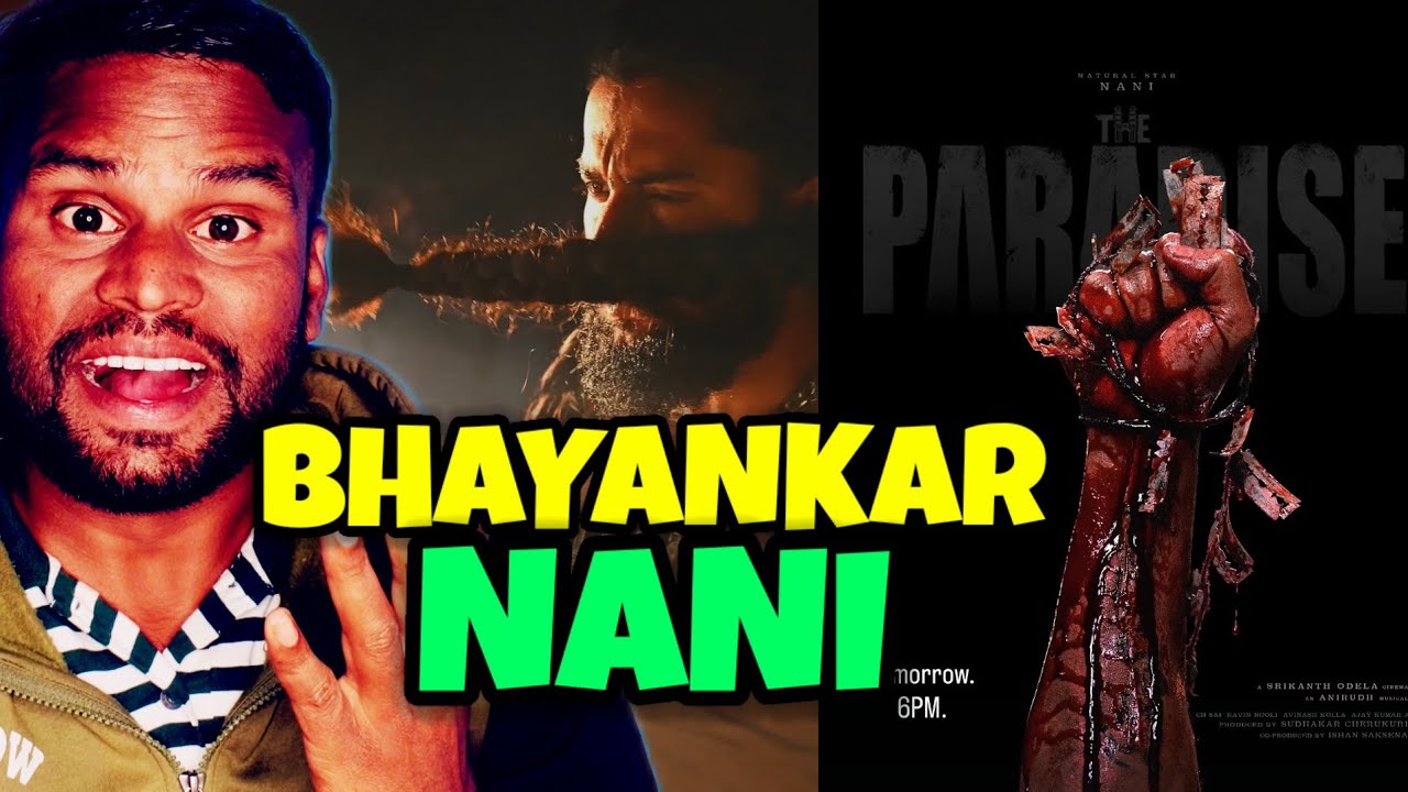 The Paradise Teaser Release Time Confirmed | Official Update | Jadal Zamana 🔥 | Nani | Kamal Kumar