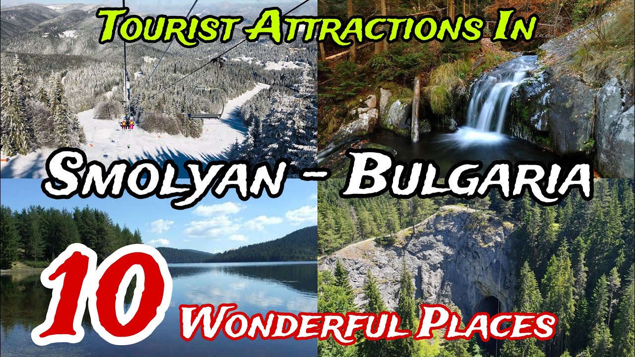 Top 10 Best Places to Visit in Smolyan Province 😍 | Bulgaria 🇧🇬