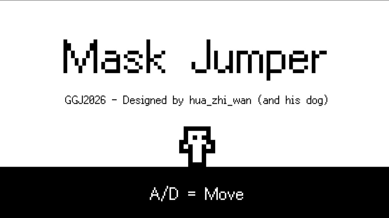 GGJ26 - Mask Jumper (Most Popular Game Award in Shanghai 9art Station)