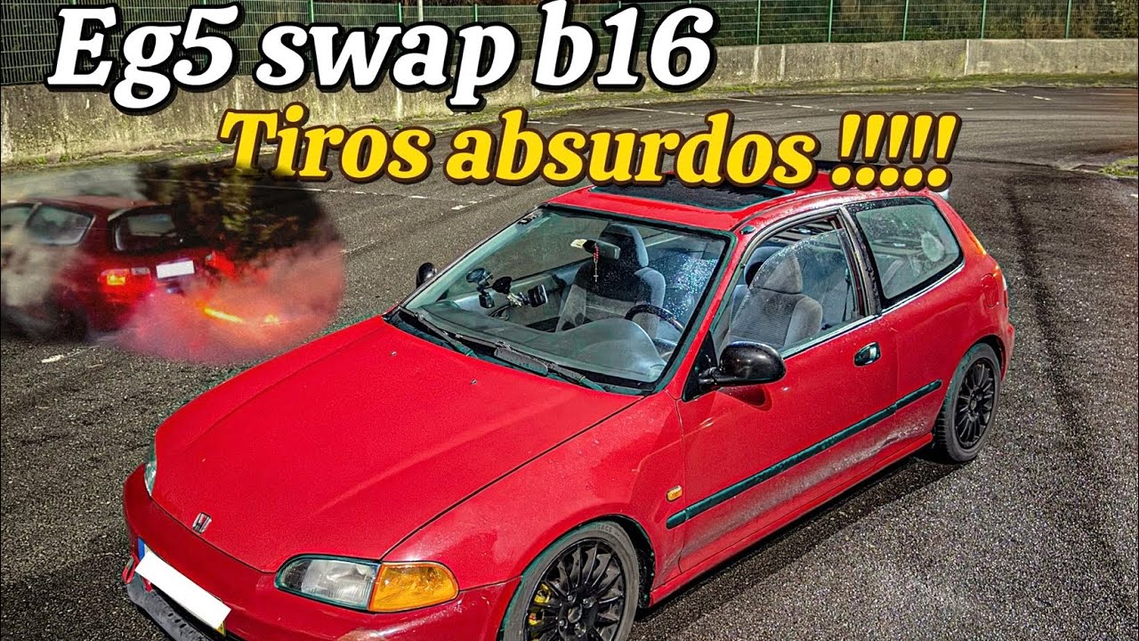 Honda eg5 swap b16 !! Nunca ouvi tiros tão altos 🥶🔥