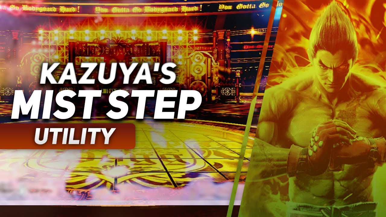 TEKKEN™7 - Kazuya's Mist Step Utility