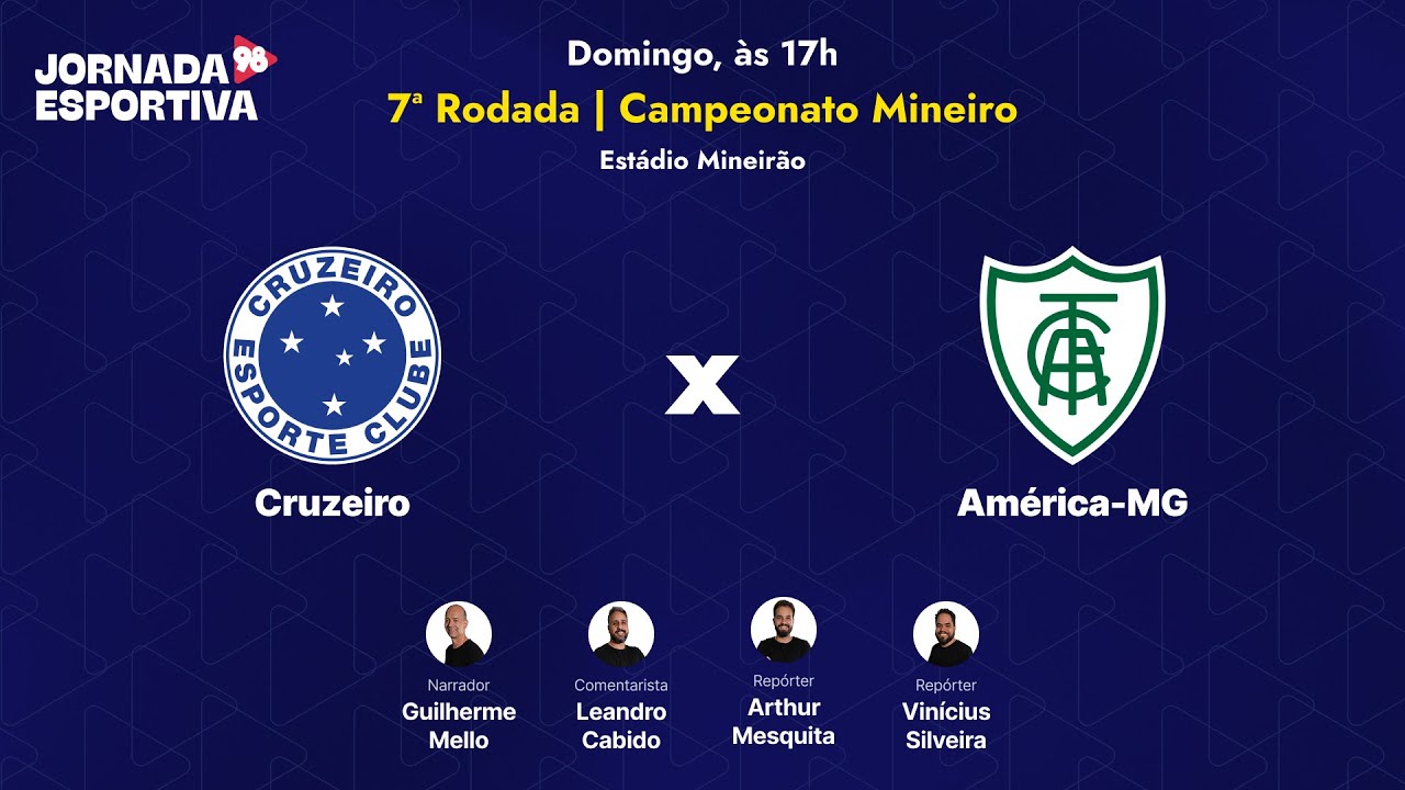 CRUZEIRO X AMÉRICA - 7ª RODADA MINEIRO - AO VIVO - 08/02/2026