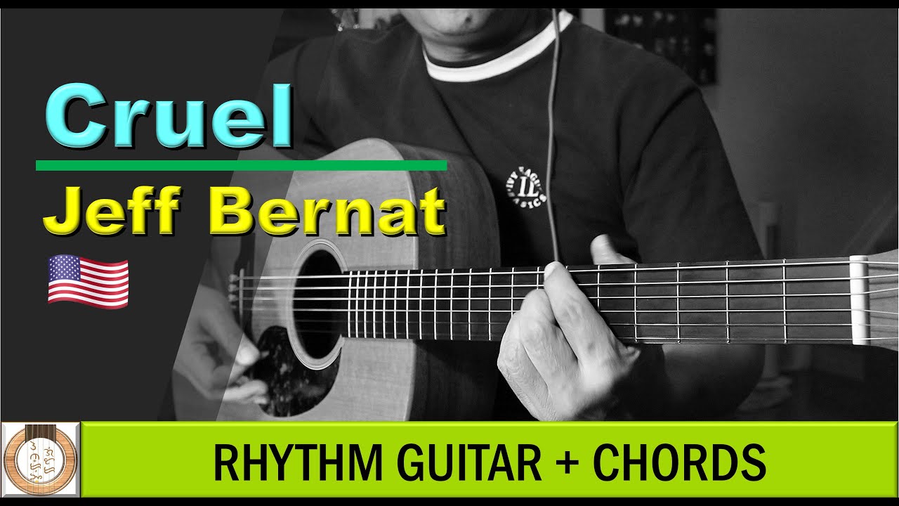 Jeff Bernat「Cruel」