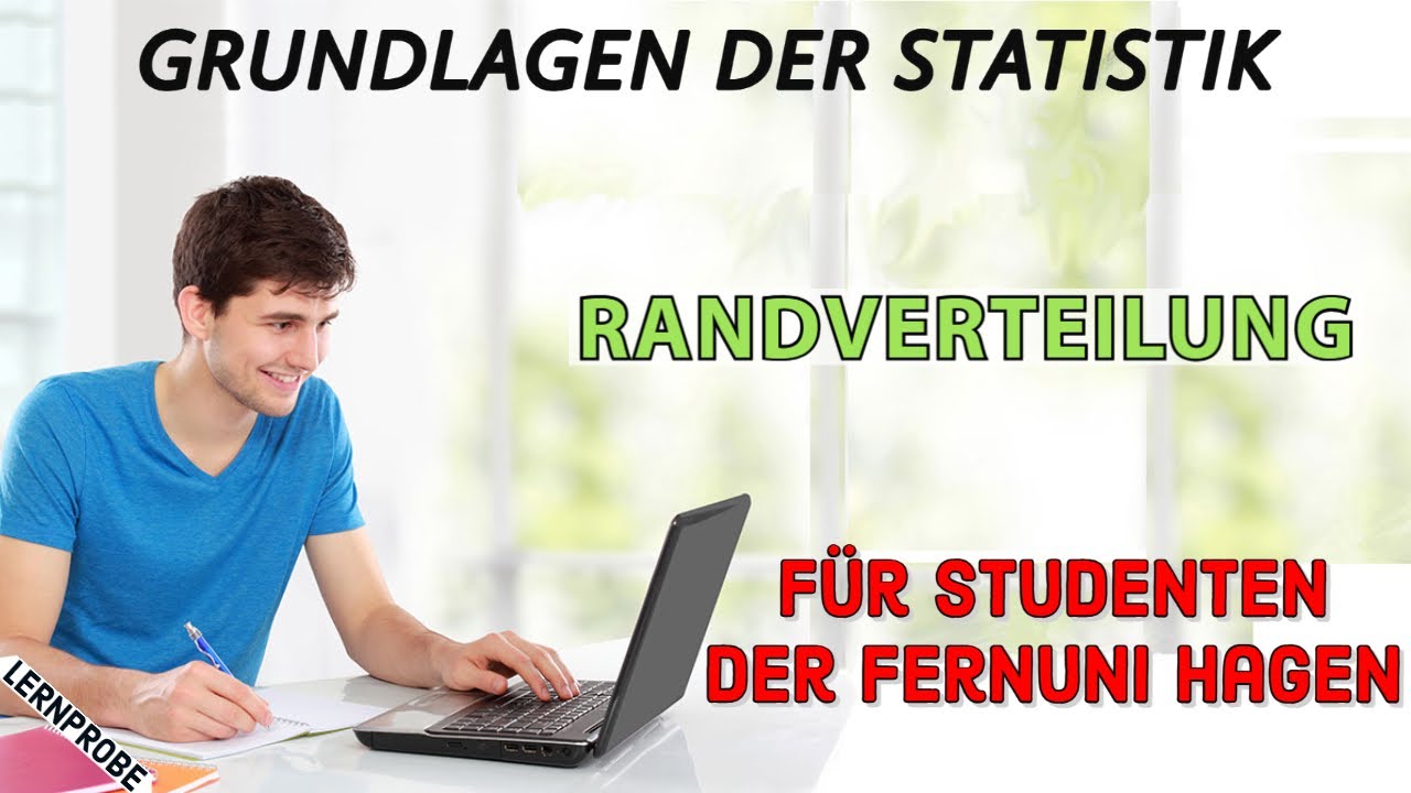 Grundlagen Statistik einfach erklärt - Fernuni Hagen - Randverteilung