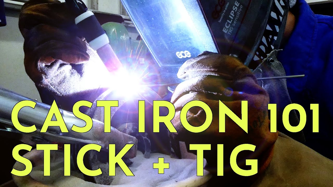 Welding Cast Iron 101 - Stick + TIG