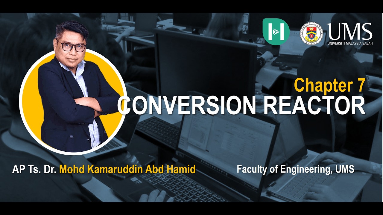 Chapter 7: Conversion Reactor