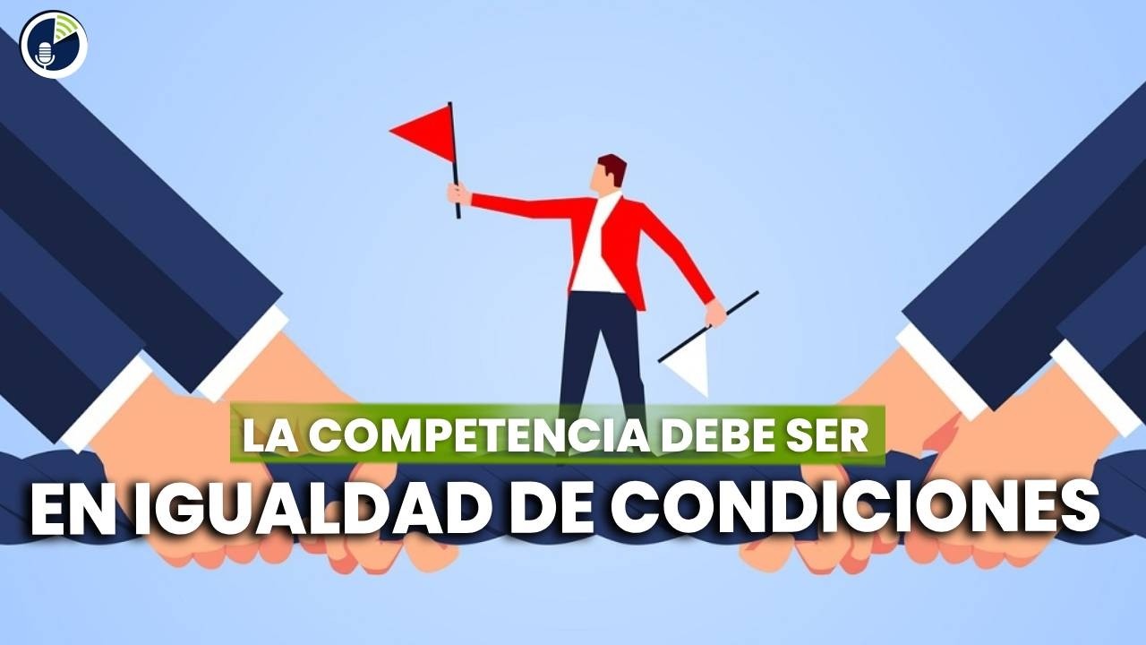 La competencia debe ser en igualdad de condiciones. Circe Almanzar