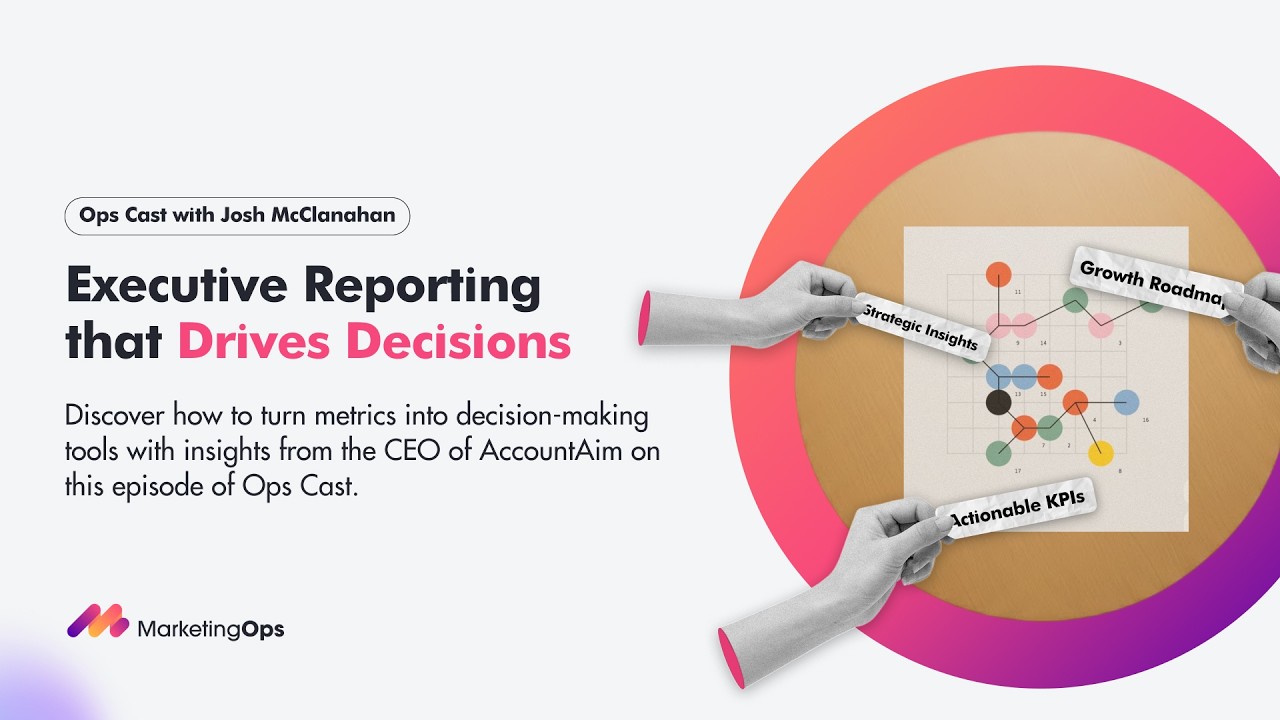 Ops Metrics That Matter: Turning RevOps Data into Executive Decisions with Josh McClanahan