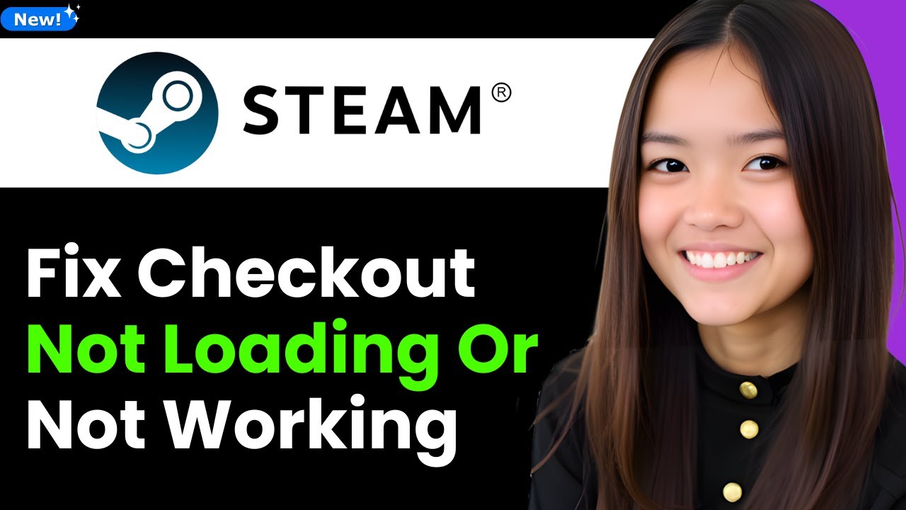 How To Fix Steam Checkout Not Loading or Not Working 2026 (Step By Step)