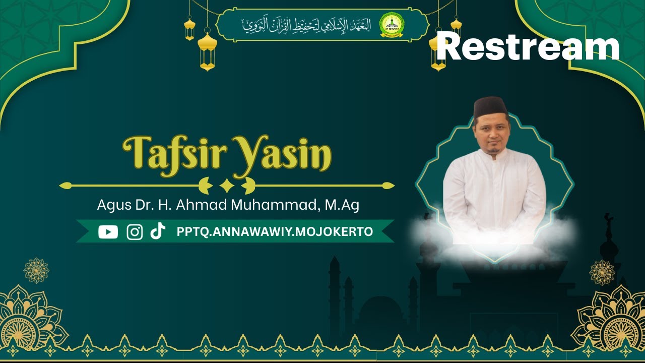 Ngaji Ramadhan-4 | Tafsir Yasin - Agus Dr. H. Ahmad Muhammad, M.Ag