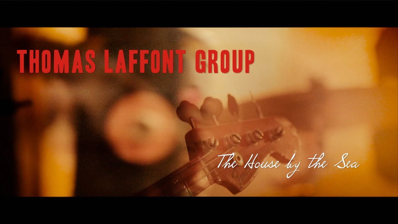 Album teaser - The House By The Sea - Thomas Laffont Group