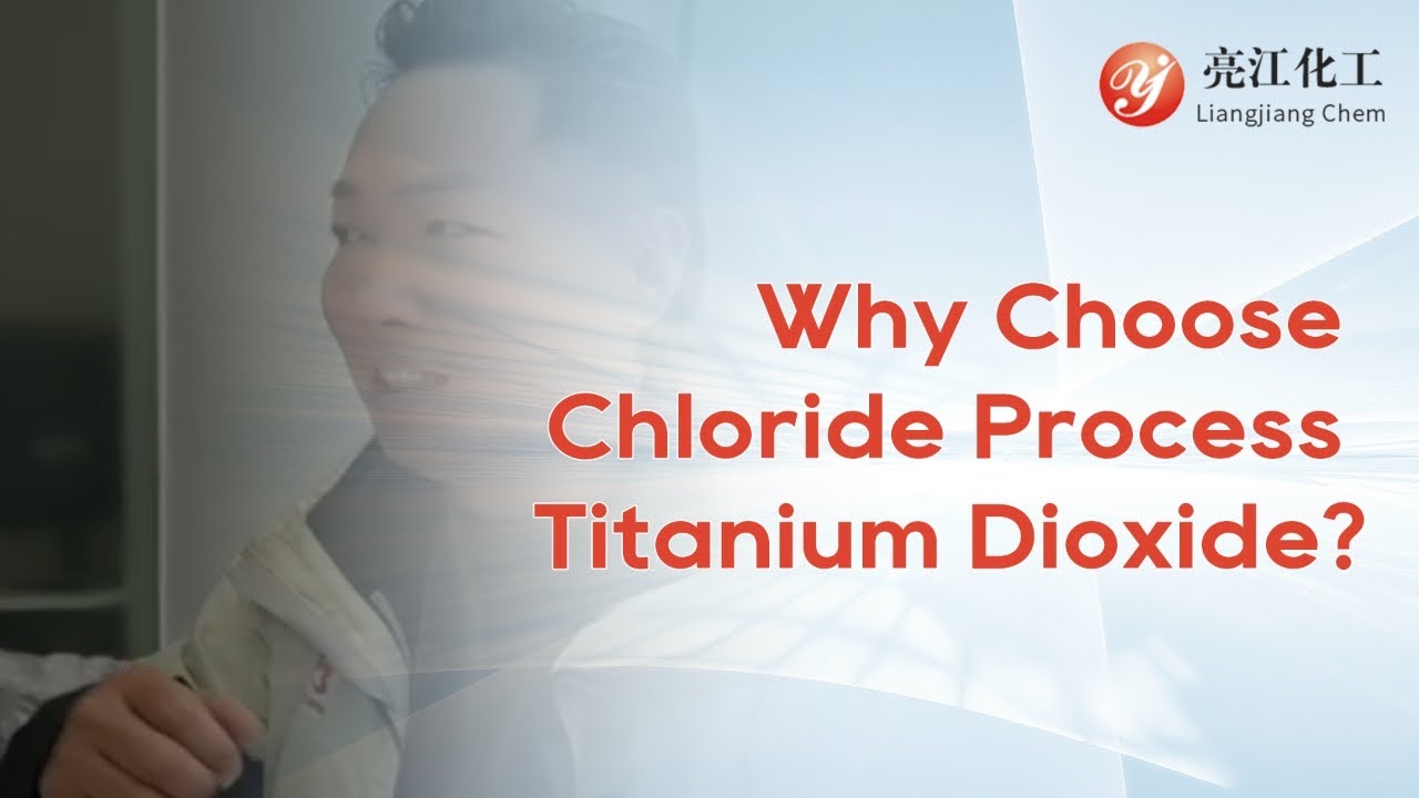 When to Choose Chloride Process Titanium Dioxide | Key Benefits for Coatings & Plastics